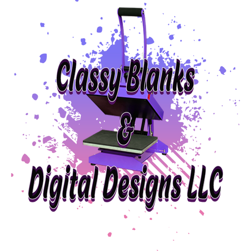 Classy Blanks and Digital Designs LLC